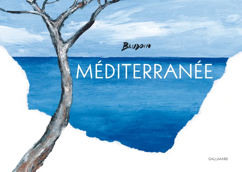 Livres Jeunesse de 3 à 6 ans Albums Méditerranée Edmond Baudoin