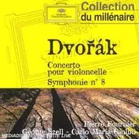 DVORAK : Concerto pour violoncelle / Symphonie nø8