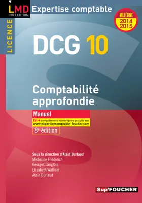 10, DCG 10 - Comptabilité approfondie - Manuel - 8e édition - Millésime 2014-2015