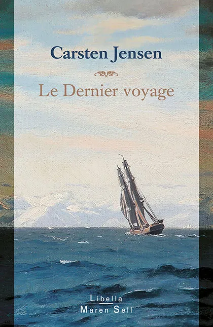 Livres Littérature et Essais littéraires Romans contemporains Etranger Le dernier voyage Carsten Jensen