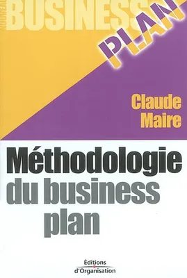 Méthodologie du Business plan, Business Plan