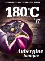 180°C : des recettes et des hommes, 180°C des recettes et des hommes vol 17, Aubergine tonique