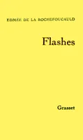 Flashes ., [1], Flashes I