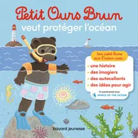 Petit Ours Brun veut protéger l'océan