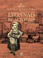 Les contes populaires du Lyonnais et du Beaujolais