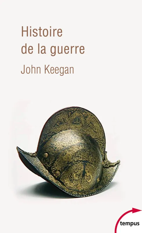 Histoire de la guerre John Keegan