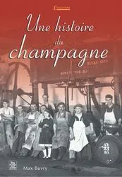 Une histoire du champagne
