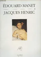 Edouard Mannet & Jacques Henric - XIXe siècle., XIXe siècle