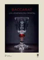 Baccarat / la légende du cristal, Exposition, Paris, Petit Palais, jusqu'au 4 janvier 2015