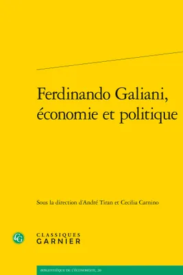Fernandino Galiani , économie et politique