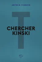 Chercher Kinski, Roman