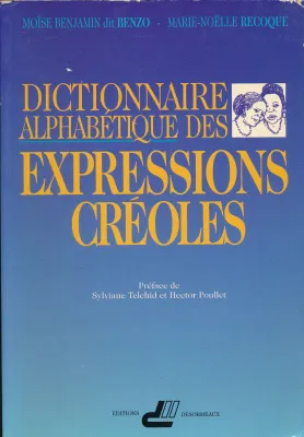 Dictionnaire d'expressions créoles par mots