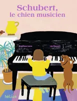 Schubert, le chien musicien