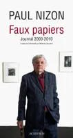 Journal, Faux papiers, Journal 2000-2010