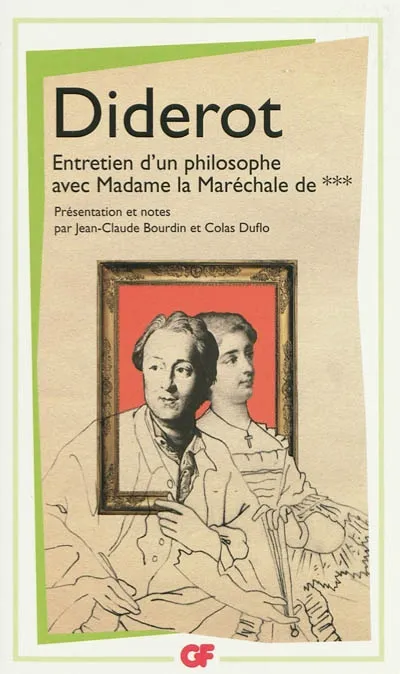 Livres Sciences Humaines et Sociales Philosophie Entretien d'un philosophe avec Madame la Maréchale de *** Denis Diderot