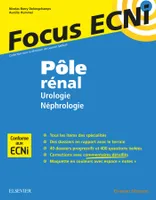 Pôle rénal : Urologie/Néphrologie, Apprendre et raisonner pour les ECNi