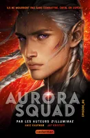 Aurora Squad, Episode 02