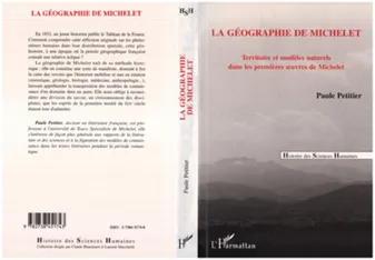 La géographie de Michelet, Territoire et modèles naturels dans les premières oeuvres de Michelet
