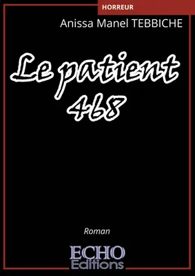 Le patient 468, Roman