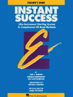 Essential Elements - Instant Success - Teach Guide, Starting System for All Band Methods