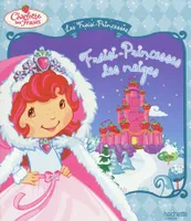 Charlotte aux Fraises, les Fraisi-princesses, Fraisi-princesses des neiges, Fraisi-Princesse des neiges