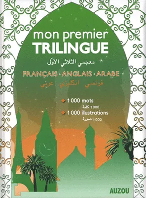 Mon premier trilingue francais anglais arabe, Dictionnaire