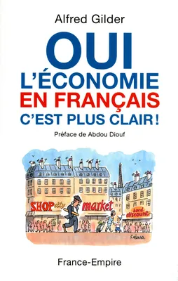 Oui, l'économie en français c'est plus clair !
