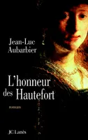 L'Honneur des Hautefort, roman