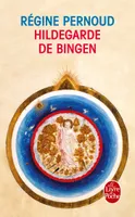 Hildegarde de Bingen / conscience inspirée du XIIe siècle, Conscience inspirée du XIIè siècle