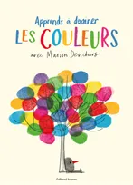 Un livre d'activités artistiques - Apprends à dessiner les couleurs avec Marion Deuchars