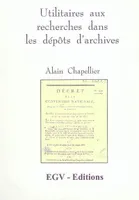 Utilitaires aux recherches dans les dépôts d'archives, correspondance entre les calendriers républicain et grégorien...