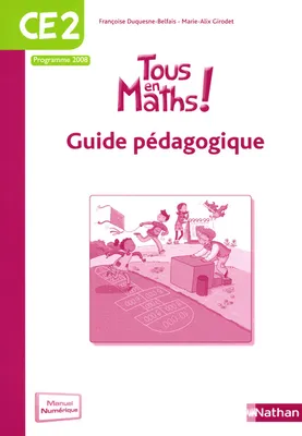 Tous en Maths CE2 - guide pédagogique