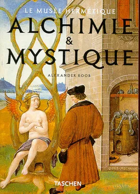 Alchimie & Mystique (Le Musée Hermétique), le musée hermétique