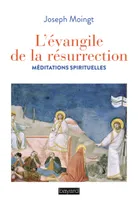 L'évangile de la résurrection