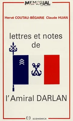 Lettres et notes de l'amiral Darlan