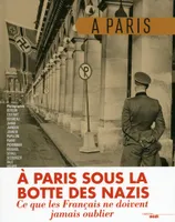 A Paris, sous la botte des nazis