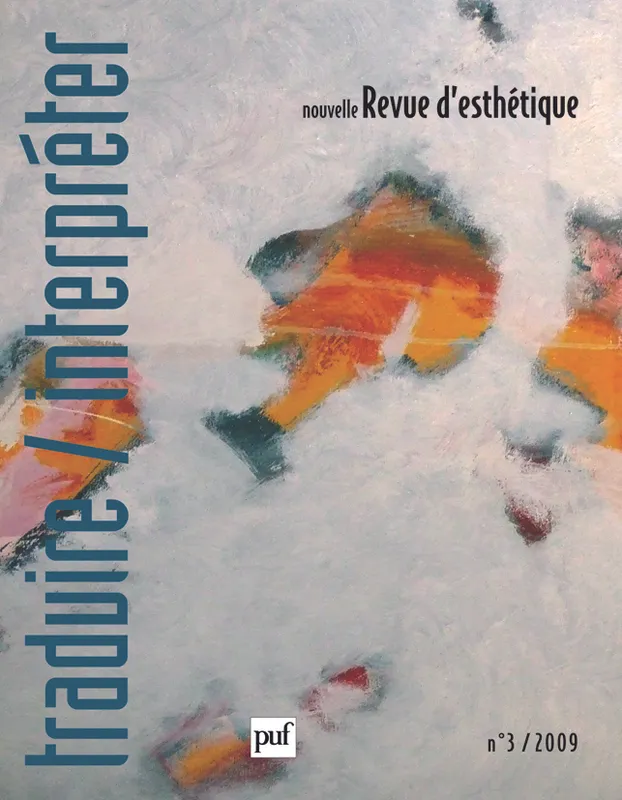 Nouvelle revue d'esthétique 3/2009, Traduire / Interpréter Collectif
