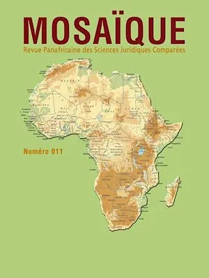Revue Mosaïque n°011, Revue panafricaine des sciences juridiques comparées