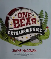 ONE BEAR EXTRAORDINAIRE