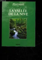 La vallée de la Nive - [de Beherobie à Bayonne], [de Beherobie à Bayonne]