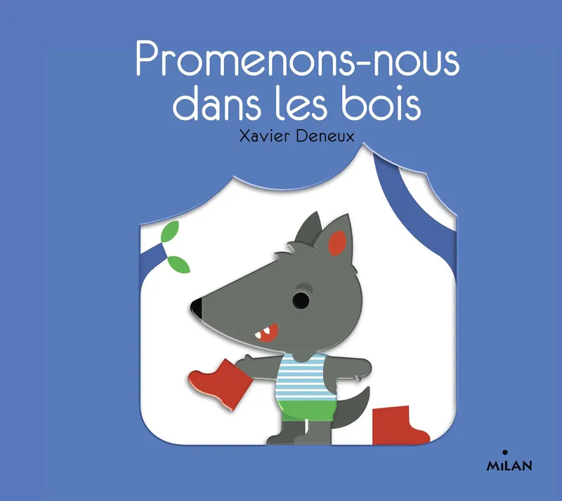 Livres Jeunesse Les tout-petits Albums animés et pop-up Les imagiers gigognes, Promenons-nous dans les bois Xavier Deneux