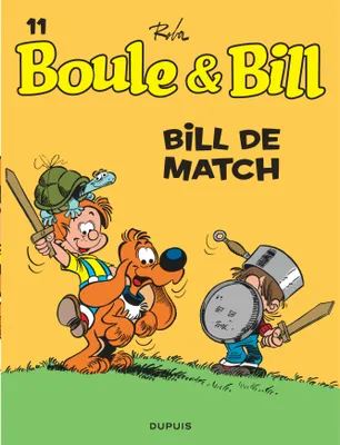 Boule & Bill, Boule et Bill - Tome 11 - Bill de match (Vu à la télé)