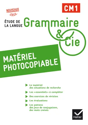 Grammaire et Cie Etude de la langue CM1 éd. 2016 - Matériel photocopiable