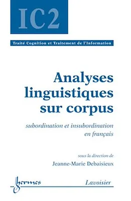 Analyses linguistiques sur corpus, Subordination et insubordination en français