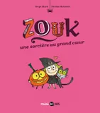 1, Zouk / Une sorcière au grand coeur, Une sorcière au grand coeur