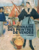 Dictionnaire des peintres de vendee