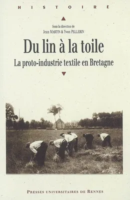 Du lin à la toile, La proto-industrie textile en Bretagne