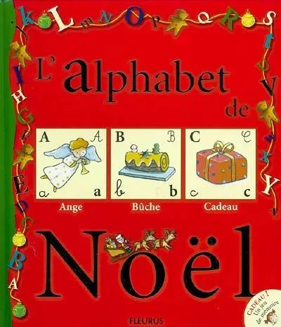 Livres Scolaire-Parascolaire Maternelle L'alphabet de Noël, Mon premier alphabet Chantal Cazin, Gilles Malgonne