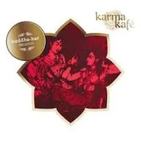 Buddha bar presents : Karma kafé