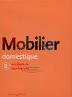 Le Mobilier domestique - Tome 2, Volume 2
